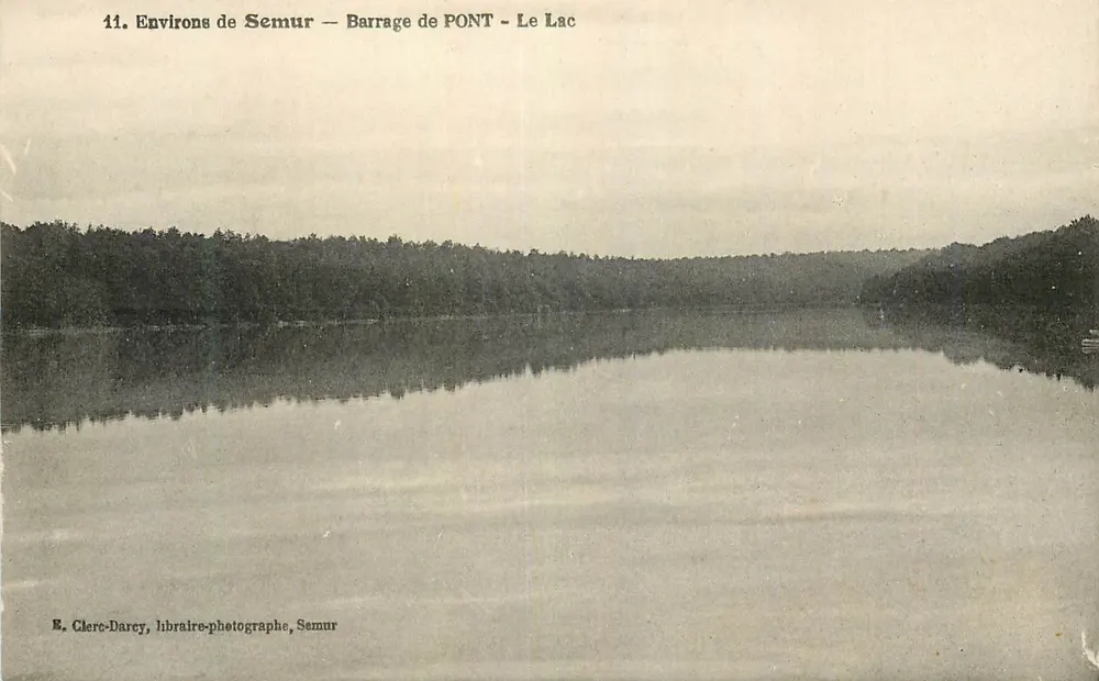 Ao redor de Semur — Barragem de PONT — O Lago — E. Clerc-Darcy, livreiro-fotógrafo, Semur - Frente